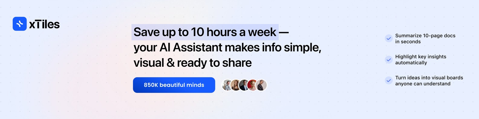xTiles AI assistant promotion: save up to 10 hours a week with summaries and visual boards