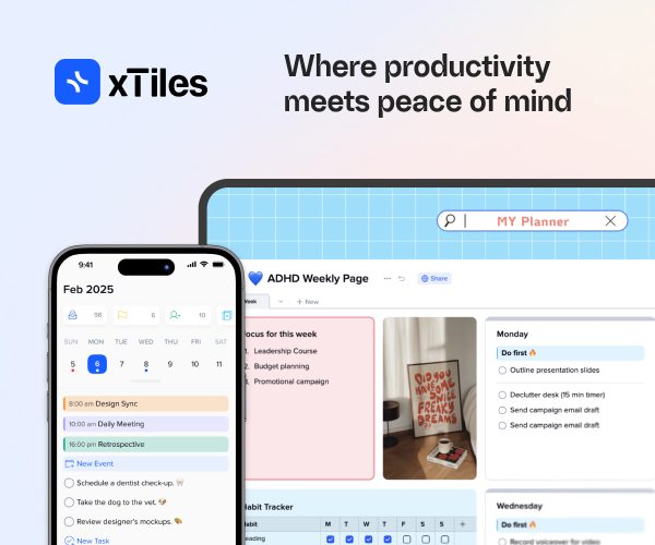 xTiles promotion: where productivity meets peace of mind, shown with a planner board and mobile app
